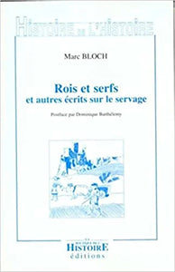 Rois et serfs et autres écrits sur le servage.