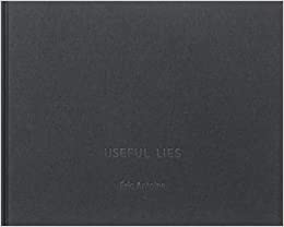 USEFUL LIES