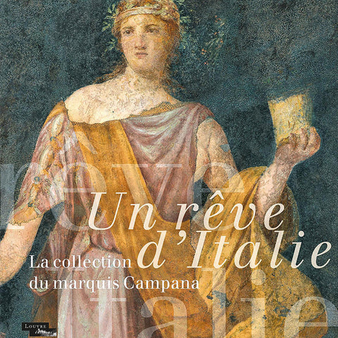 A dream of Italy. The collection of the Marquis Campana.