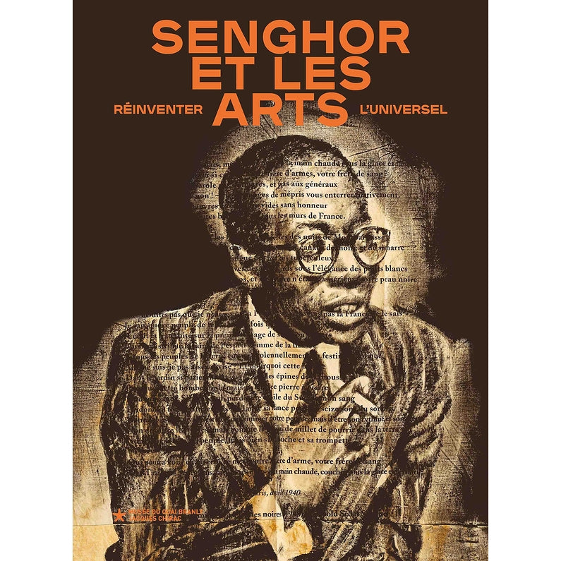 Senghor et les arts: Réinventer l'universel.