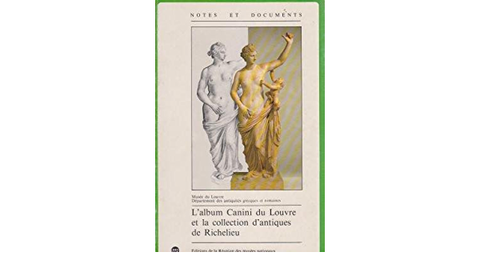 L'album Canini du Louvre et la collection d'antiques de Richelieu.