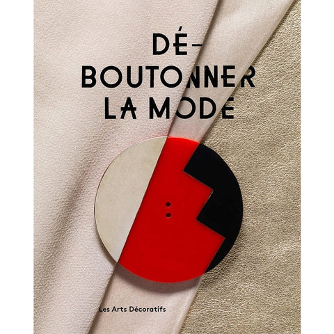 Dé-boutonner la mode.