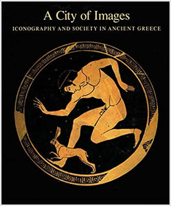 A city of images. Iconography and society in ancient Greece.