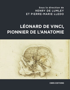 Léonard de Vinci, pionnier de l’anatomie.