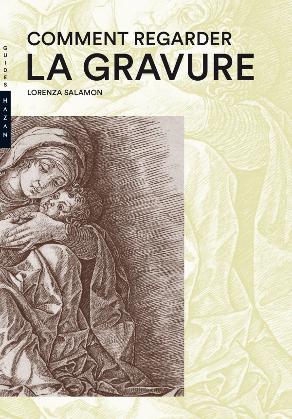 Comment regarder la gravure.