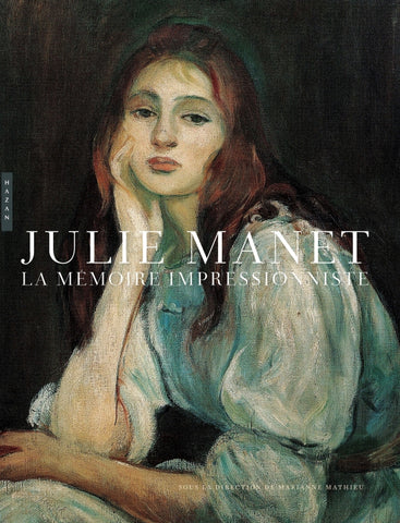 Julie Manet. La mémoire impresionniste.