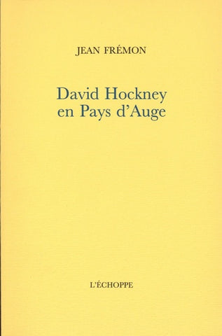 David Hockney en pays d’Auge