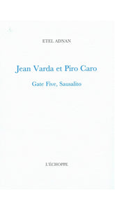 Jean Varda et Piro Caro. Gate Five, Sausalito.