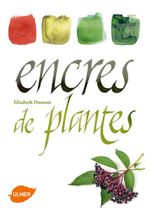 Encres de plantes.