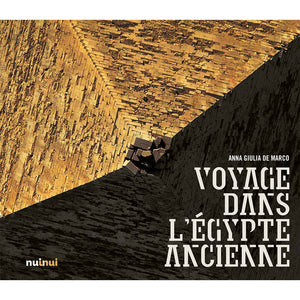 Voyage dans l'Égypte ancienne.