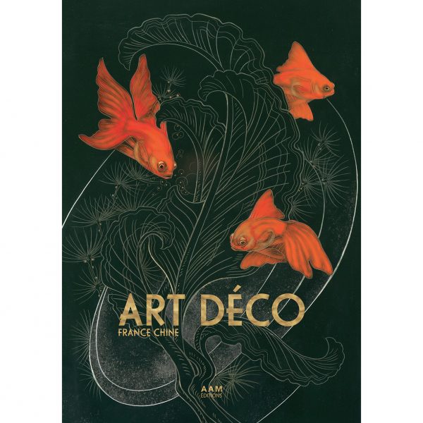 Art Déco: France, Chine.