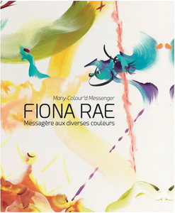 Fiona Rae. Messagère aux diverses couleurs.