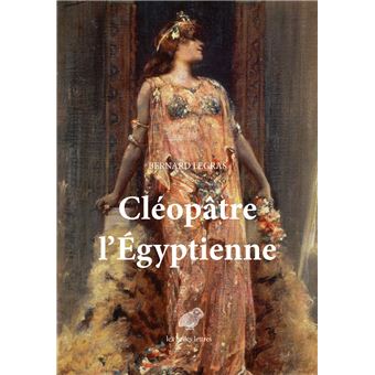 Cléopâtre l'Égyptienne.