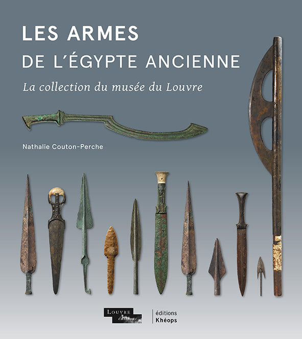 Les armes de l'Égypte ancienne – La collection du musée du Louvre.