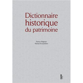 Dictionnaire historique du patrimoine.