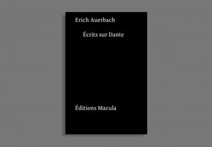 Erich Auerbach. Ecrits sur Dante.