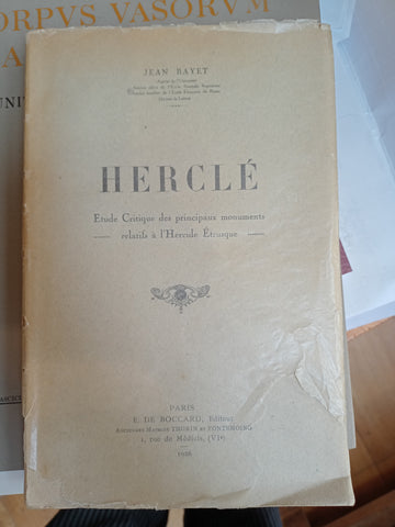 Herclé. Etude critique des principaux monuments relatifs à l'Hercule étrusque.