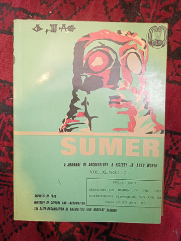 Sumer, a Journal of Archaeology and History in Arab World. Special Issue, Researches on Himrin in the two International Symposiums, 2nd and 3rd held in 1979 and 1981.