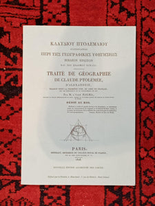 Traité de géographie de Claude Ptolémée, d'Alexandrie, traduit pour la première fois, du grec en français, sur les manuscrits de la bibliothèque du Roi.