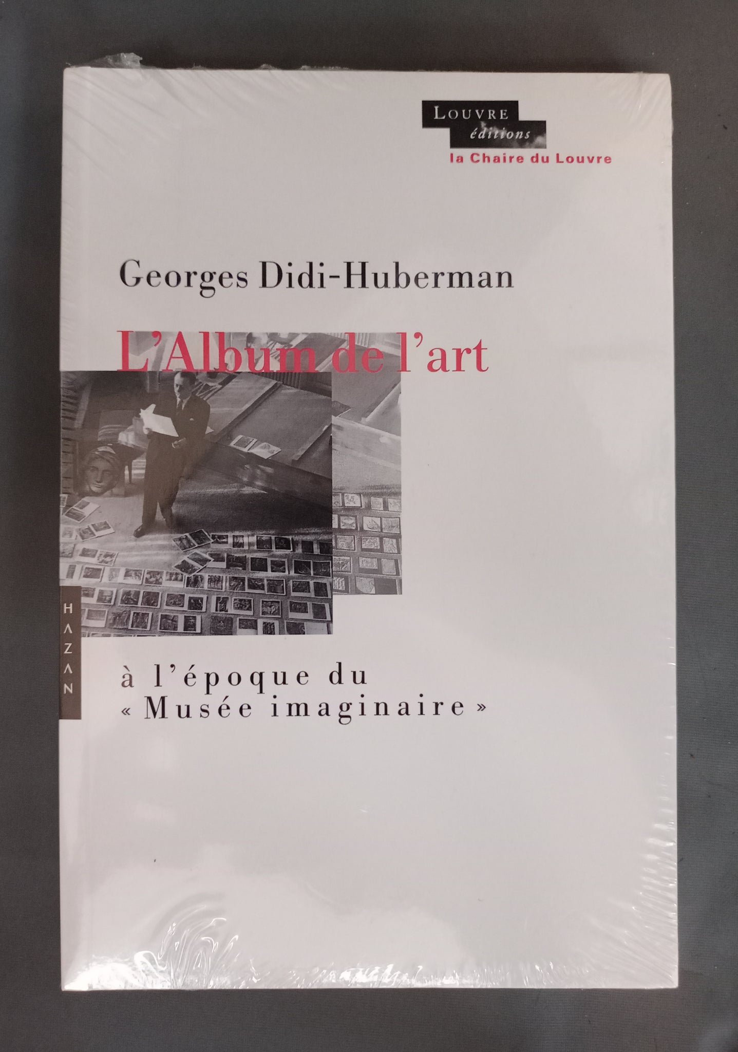L'album de l'art à l'époque du "Musée imaginaire".