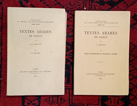 Textes arabes de Rabat. Volumes I et II. Volume I : Textes, transcription et traduction annotée. Volume II : Glossaire.