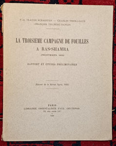 La troisième campagne de fouilles a Ras-Shamra (printemps 1931), rapport et études préliminaires. (Extrait de la Revue Syria, 1932).