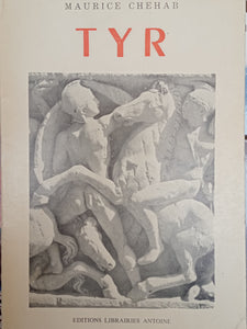 Tyr. Histoire, topographies, fouilles.