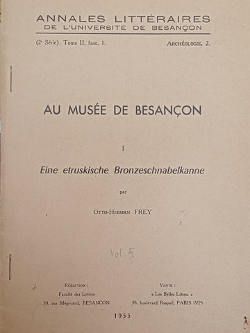 Au musée de Besançon I. Eine etruskische Bronzeschnabelkanne. Annales littéraires de l'Université de Besançon (2ème série), tome II fasc. 1. Archéologie 2.