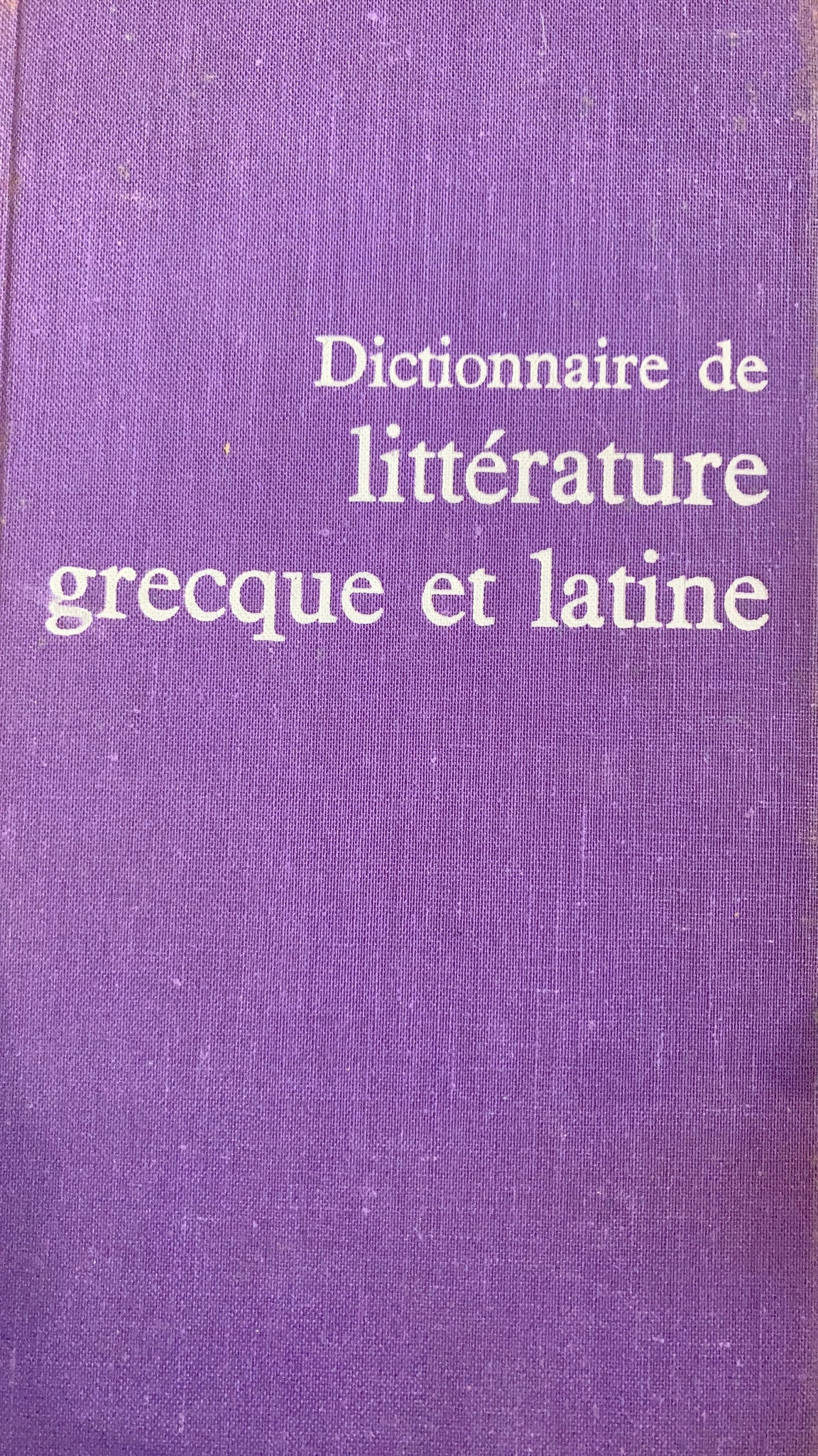Dictionnaire de littérature grecque et latine.