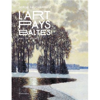 L'ART DES PAYS BALTES, XIXe-XXe siècles.