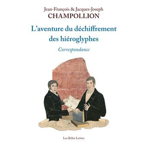 L'aventure du déchiffrement des hiéroglyphes, correspondance.