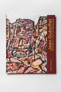 Jean Dubuffet, paysages et lieux de promenade.