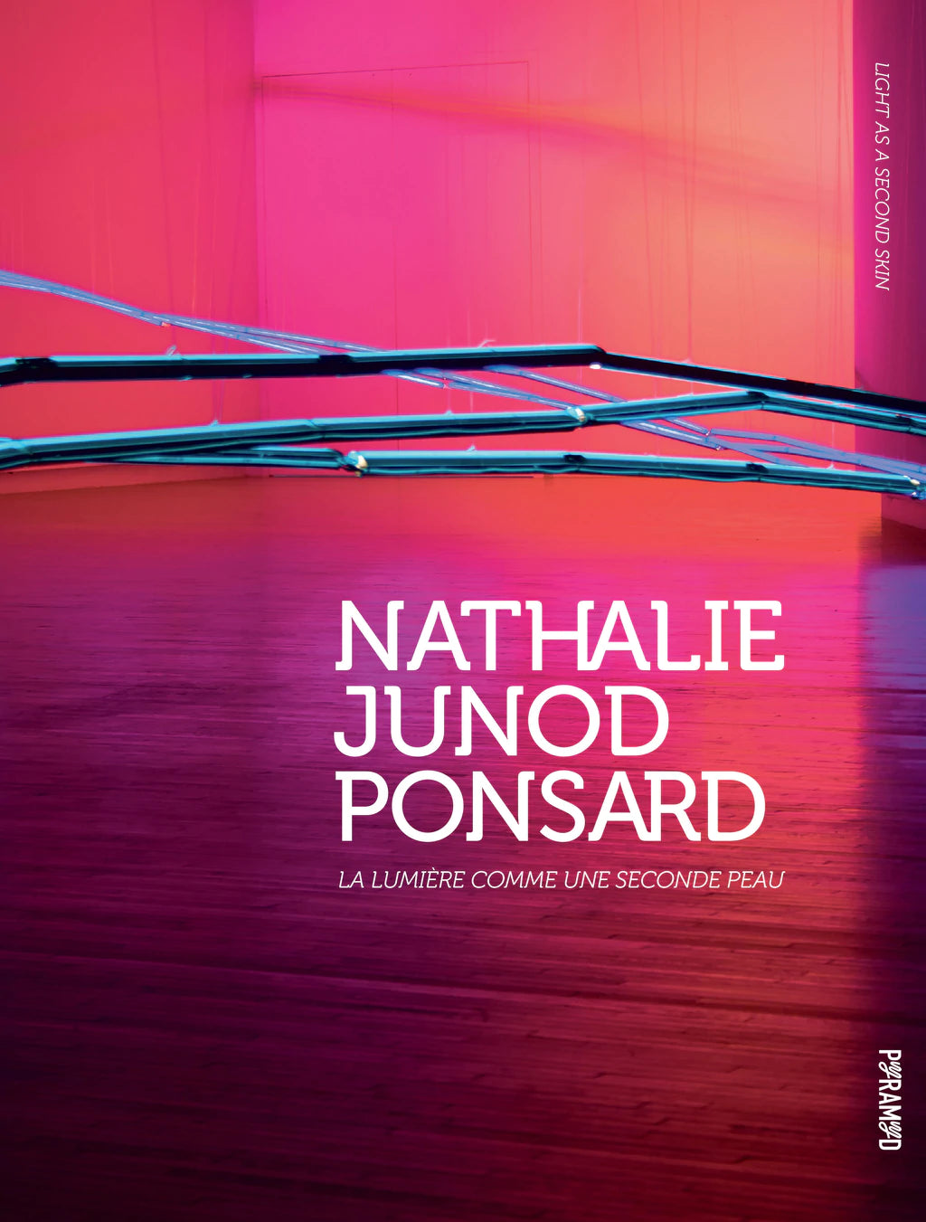 Nathalie Junod Ponsard. La lumière comme une seconde peau.