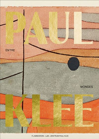 Paul Klee, between two worlds.