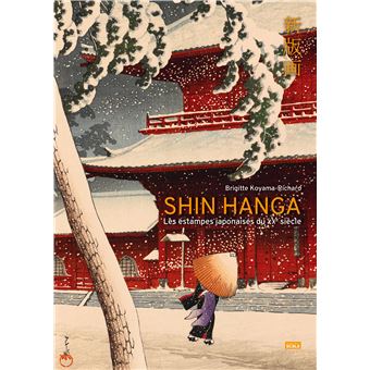 Shin Hanga. Les estampes japonaises du XXe siècle.