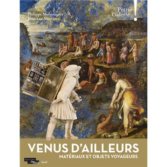 Venus d'ailleurs. Matériaux et objets voyageurs.