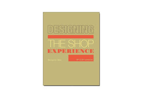 Design: The shop experience, 19th &amp; 20th centuries. 