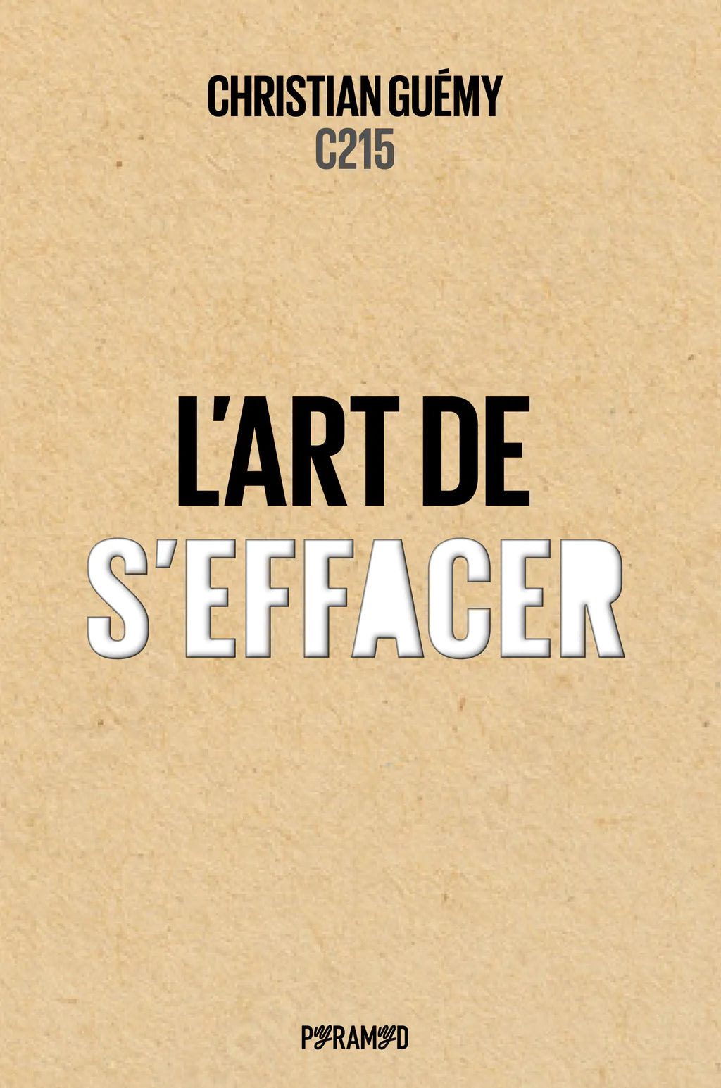 L'art de s'effacer.