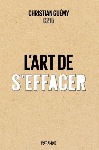 L'art de s'effacer.