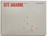 Cité Gagarine 1961-2020