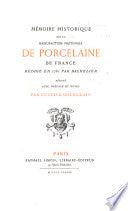 Mémoire Hitorique sur la Manufacture Nationale de Porcelaine de France.