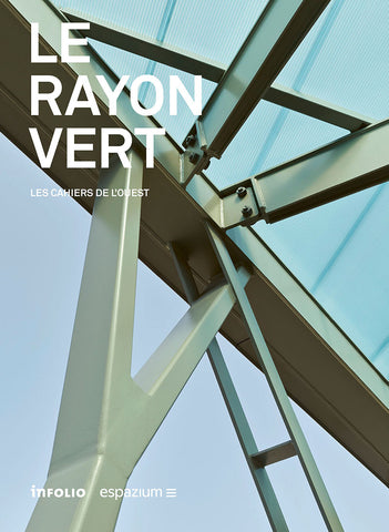 Le rayon vert. Les cahiers de l'ouest.