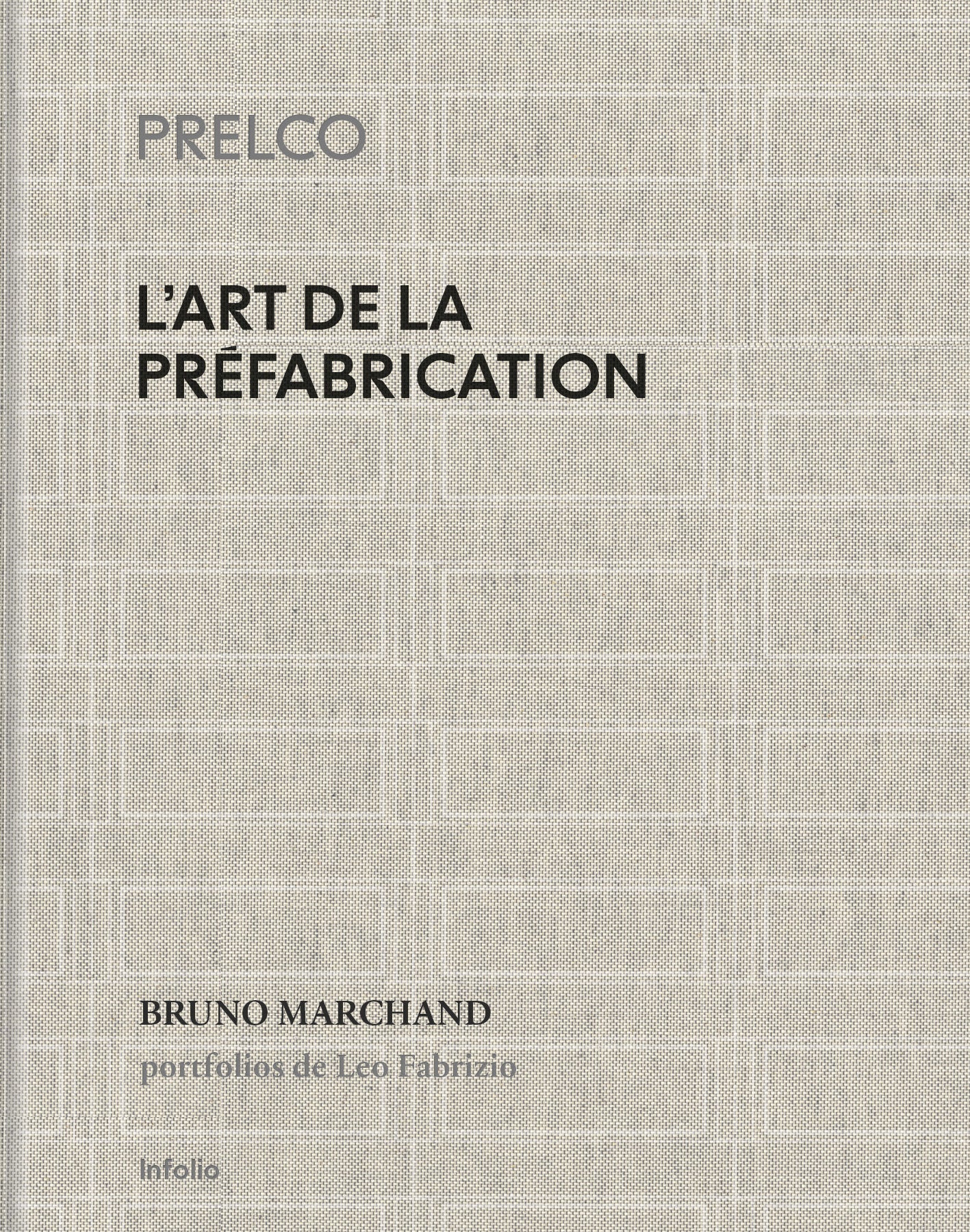 PRELCO. The art of prefabrication.