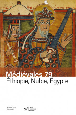 Revue Médiévales n°79. Ethiopie, Nubie, Egypte. Pouvoirs chrétiens et musulmans (XIe-XVe siècle).