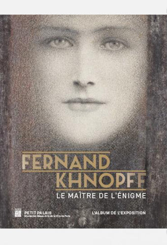 Fernand Khnopff, le maître de l'énigme.