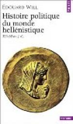Histoire politique du monde hellénistique. 323-30 av. J.-C.