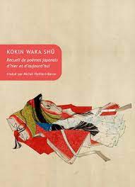 Kokin Waka Shû. Recueil de poèmes japonais d'hier et d'aujourd'hui. Collection Japon.