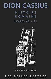 Histoire romaine, livre 40-41, César et Pompée.