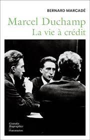 Marcel Duchamp: La vie à crédit.