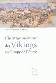 L'héritage maritime des Vikings en Europe de l'Ouest.